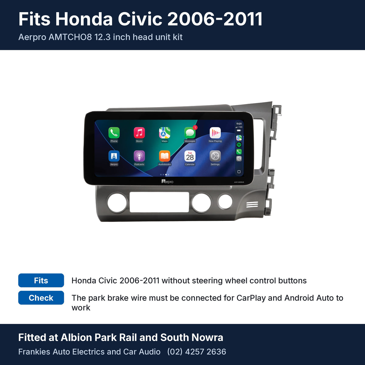 Aerpro AMTCHO8 12.3 inch head unit in its grey facia for Honda Civic 2006-2011, with fit and feature notes, fitted at Albion Park Rail and South Nowra