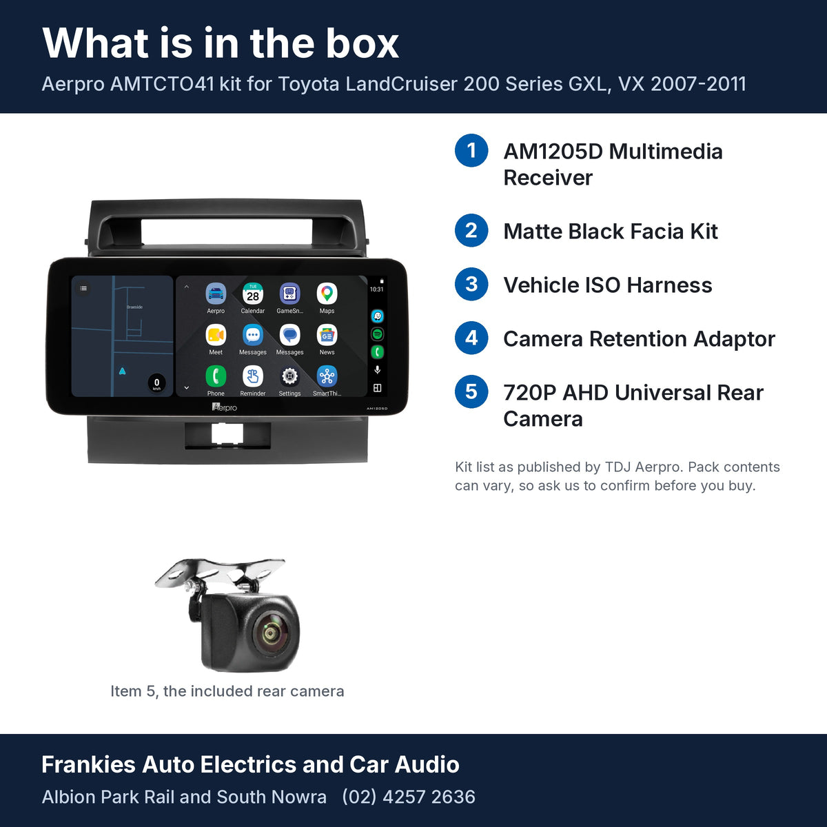What is in the box for the Aerpro AMTCTO41 kit for Toyota LandCruiser 200 Series GXL, VX 2007-2011: the AM1205D head unit in its facia, the rear camera and the 5 kit items