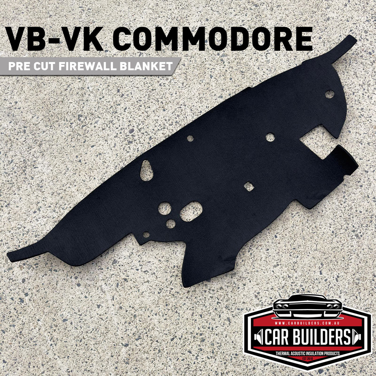 Car Builders precut firewall insulation pad for the VB to VK Commodore, laid flat